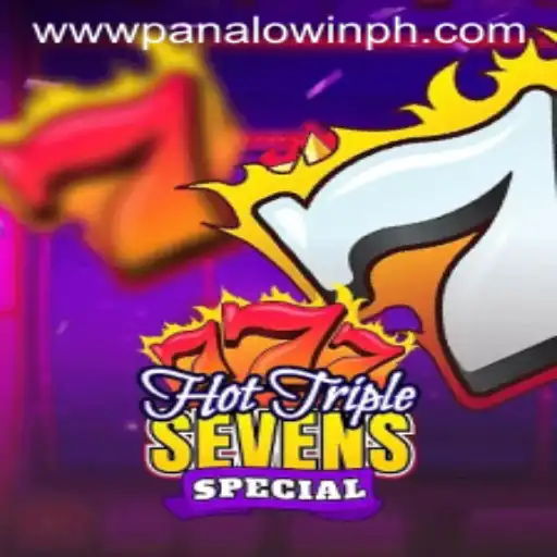 HotTripleSevensSpecial: An Exciting Dive into the World of PANALO.WIN