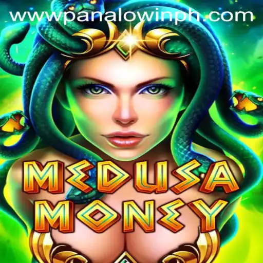 Discover the Excitement of MedusaMoney with PANALO.WIN